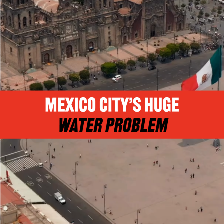 Mexico City’s HUGE Water Problem