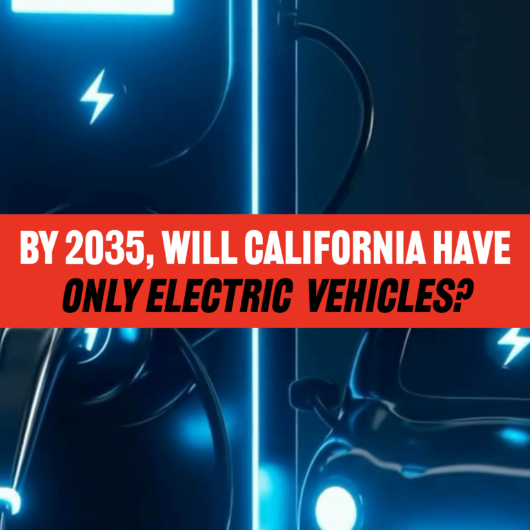 Will California Only Have EVs By 2035?